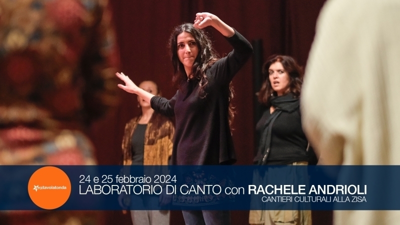 LABORATORIO DI CANTO con RACHELE ANDRIOLI